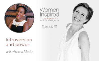 Episode 76: Introversion and power with Amma Marfo