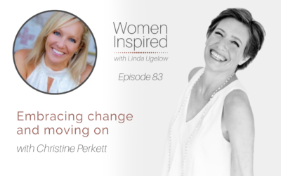 Episode 83: Embracing change and moving on with Christine Perkett